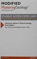 Modified MasteringGeology with Pearson eText -- Valuepack Access Card -- For Laboratory Manual in Physical Geology