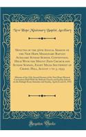 Minutes of the 56th Annual Session of the New Hope Missionary Baptist Auxiliary Sunday-School Convention, Held with the Mount Zion Church and Sunday School, Eight Miles Southwest of Chapel Hill, August 1 to 3, 1933: Minutes of the 35th Annual Sessi