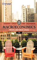 Bundle: Macroeconomics: Private & Public Choice, 17th + Mindtap, 1 Term Printed Access Card