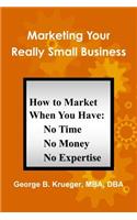 Marketing Your Really Small Business