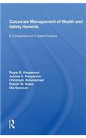 Corporate Management Of Health And Safety Hazards