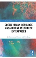 Green Human Resource Management in Chinese Enterprises