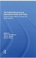 Political Economy of Agricultural Trade and Policy