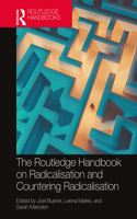 Routledge Handbook on Radicalisation and Countering Radicalisation