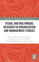 Visual and Multimodal Research in Organization and Management Studies