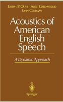 Acoustics of American English Speech