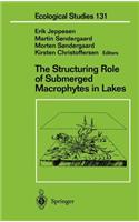 Structuring Role of Submerged Macrophytes in Lakes