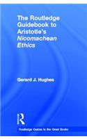 Routledge Guidebook to Aristotle's Nicomachean Ethics