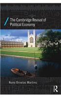 The Cambridge Revival of Political Economy