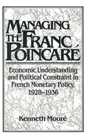 Managing the Franc Poincaré