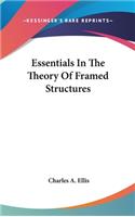 Essentials In The Theory Of Framed Structures