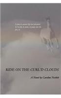 Ride on the Curl'd Clouds