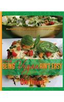 It's a lie; Being Vegan Ain't Easy