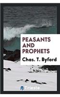 Peasants and prophets
