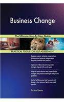 Business Change The Ultimate Step-By-Step Guide