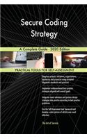 Secure Coding Strategy A Complete Guide - 2020 Edition