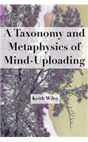 Taxonomy and Metaphysics of Mind-Uploading