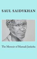 Memoir of Mamadi Jankoba