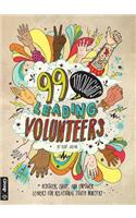 99 Thoughts on Leading Volunteers: Discover, Equip, and Empower Leaders for Relational Youth Ministry