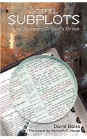 Gospel Subplots