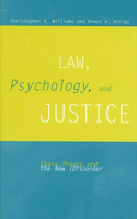 Law, Psychology, and Justice