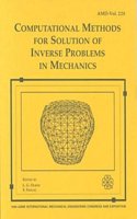 Computational Methods for Solution of Inverse Problems in Mechanics