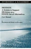 Definite a System to Support Decisions on a Finite Set of Alternatives User Manual