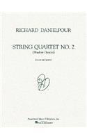 String Quartet No. 2 (Shadow Dances)