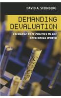 Demanding Devaluation: Exchange Rate Politics in the Developing World