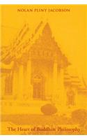The Heart of Buddhist Philosophy
