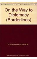 On The Way To Diplomacy