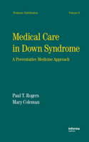 Medical Care in Down Syndrome