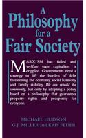 A Philosophy for a Fair Society
