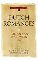 Dutch Romances: I. Roman Van Walewein