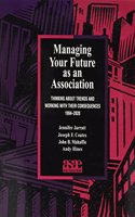 Managing Your Future as an Association