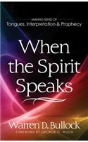 When the Spirit Speaks