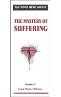 The Mystery of Suffering (Gn Notes)