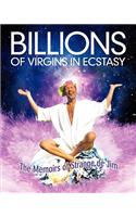 Billions Of Virgins In Ecstasy