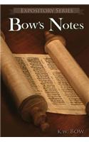 Bow's Notes