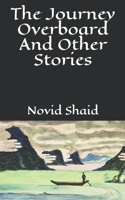 The Journey Overboard And Other Stories