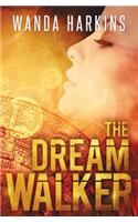 The Dream Walker