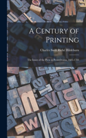 Century of Printing