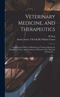 Veterinary Medicine, and Therapeutics