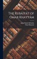 Rubáiyát of Omar Khayyám
