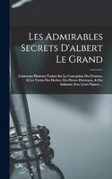 Les Admirables Secrets D'albert Le Grand