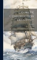 Cours De Construction Du Navire; Volume 2
