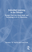 Embodied Learning in the Schools