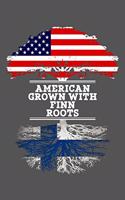 American Grown With Finn Roots: 6x9 Journal Gift For Finn Roots From Finland