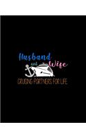 Husband and Wife Cruising Partners for Life