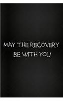Lined Journal: Encouraging Notebook with Quote - Get Well Soon Recovery Gifts for Women, Men(85 Gag Gifts)